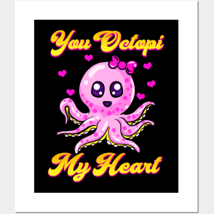 You Octopi My Heart Adorable Baby Octopus Pun Posters and Art